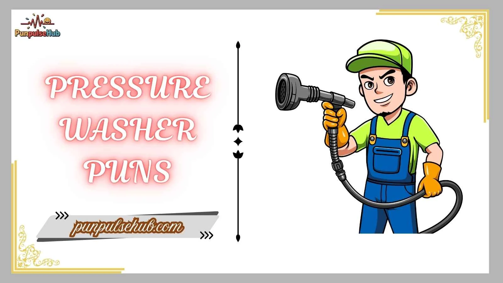 pressure washer puns