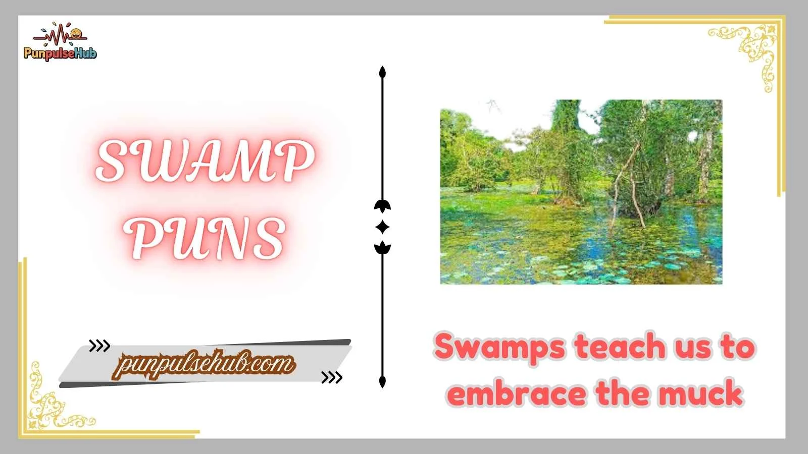 Swamp puns