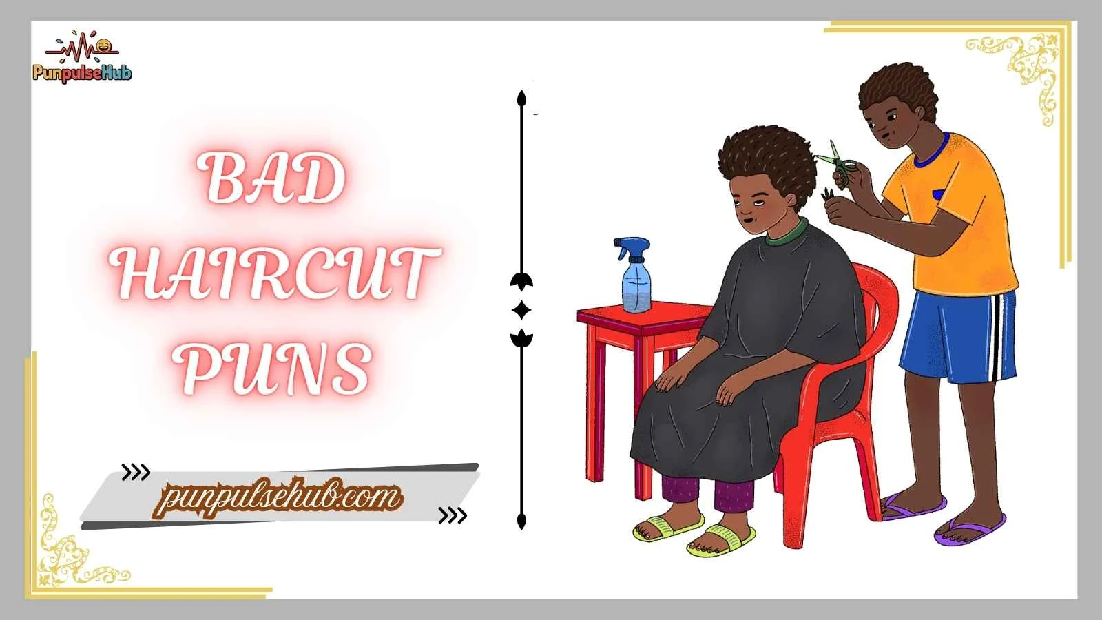 bad haircut puns