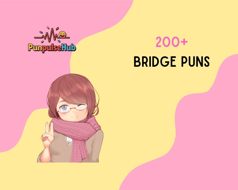 Bridge Puns