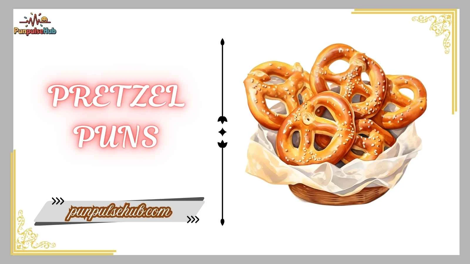 pretzel puns