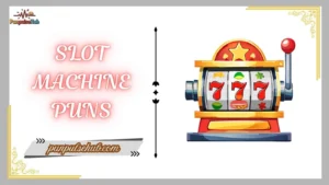 slot machine puns