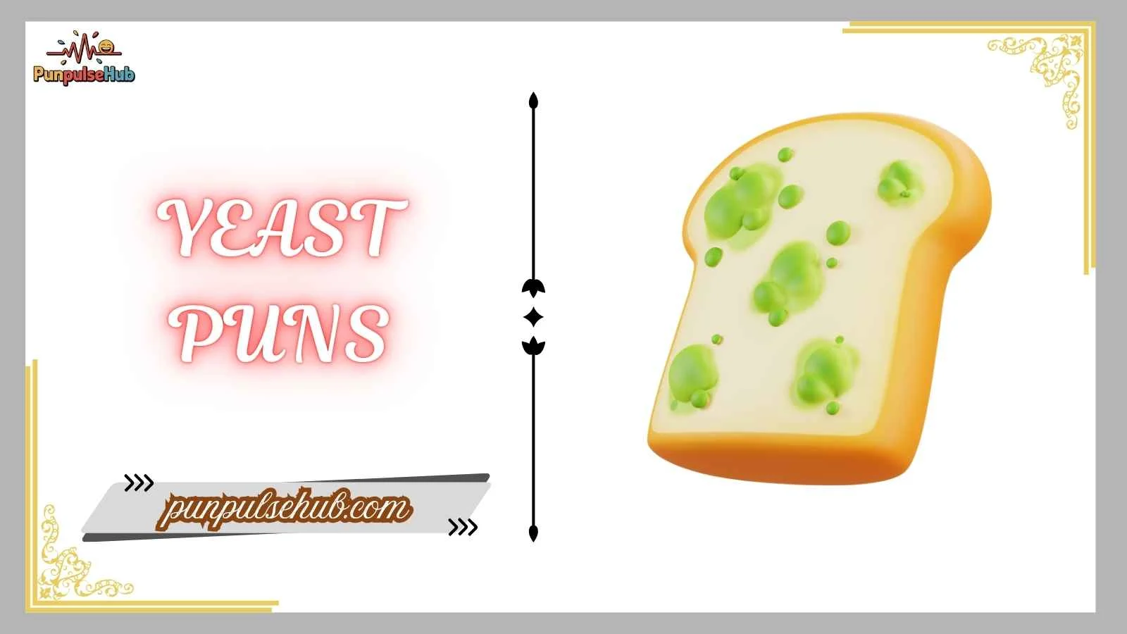 yeast puns